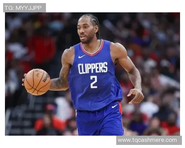 莱昂纳德缺席引发争议快船队遭联盟正式警告措施